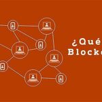 ¿Qué es el blockchain?